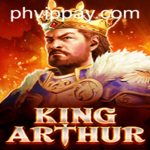 The Enchanting World of KingArthur and the Exciting PHVIP Feature