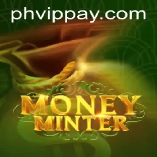 Unveiling MoneyMinter: The Game of Strategic Fortune and PHVIP Advantage