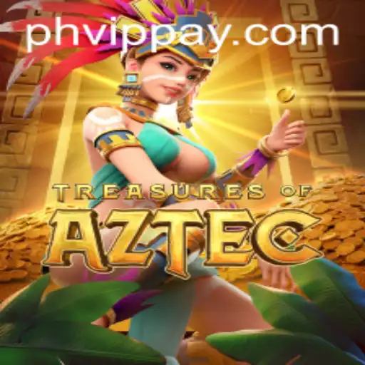 Exploring the Mysteries of Treasures of Aztec and the Impact of PHVIP Access